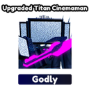 Upgraded Titan Cinemaman